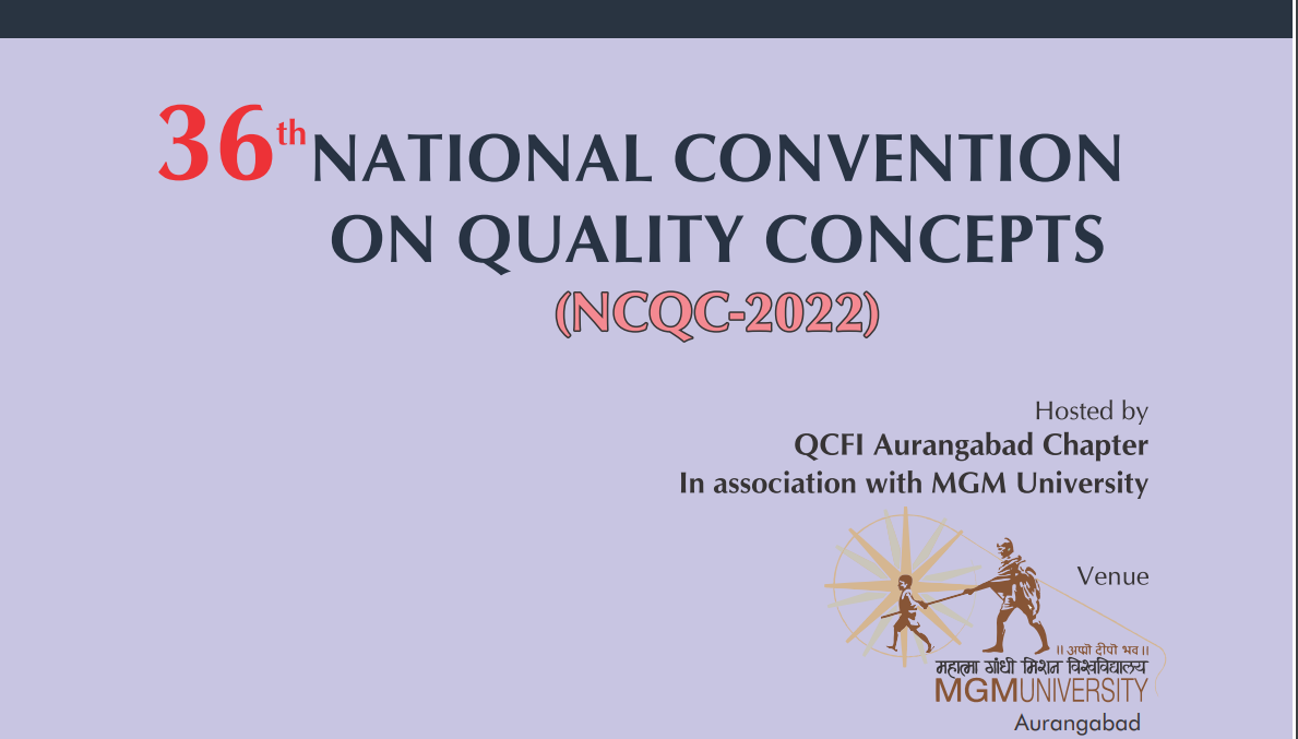 36th National Convention on Quality Concepts (NCQC 2022) is to be held