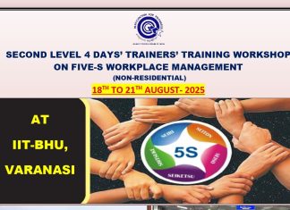 A 4 days’ workshop on 5S for the development of internal certified assessors/auditors at IIT-BHU Varanasi from 18th to 21st August-2025